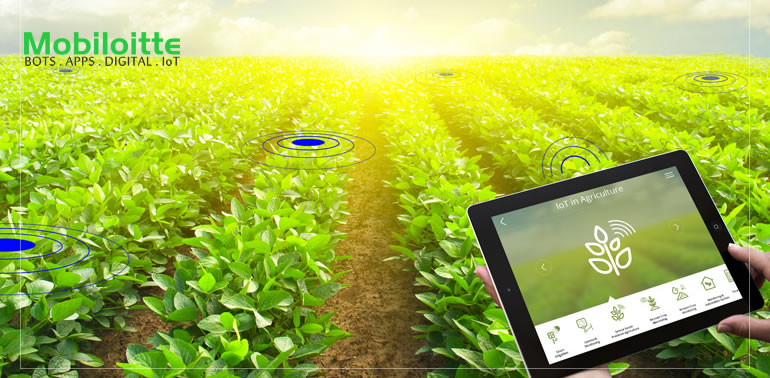 IoT in Agriculture Mobiloitte